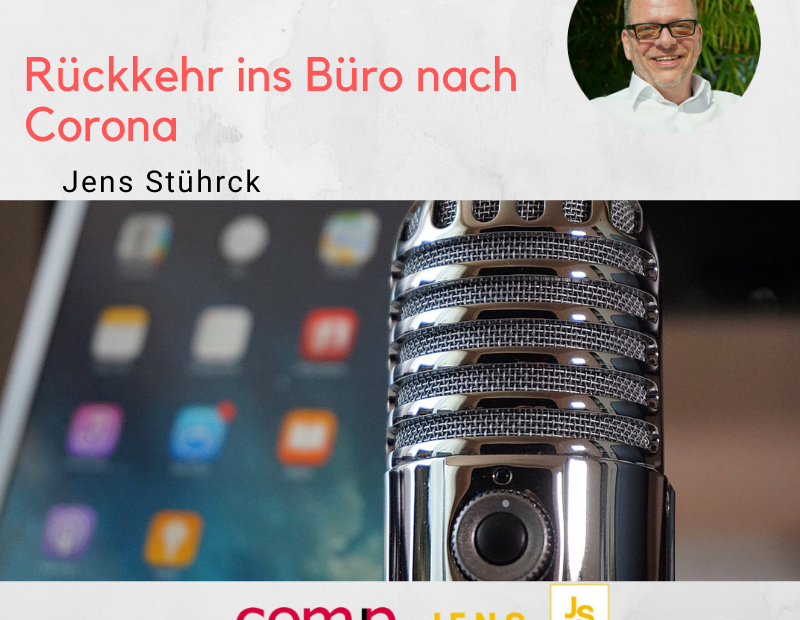 Podcast Rückkehr ins Büro